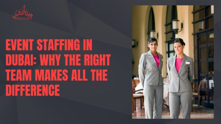 Event Staffing Dubai